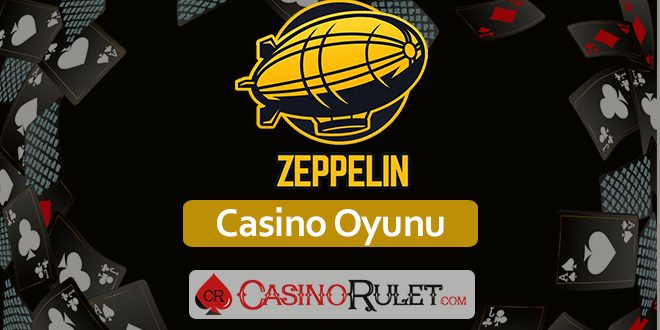 Zeppelin Casino Oyunu